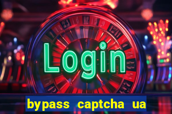 bypass captcha ua vé số trực tuyến