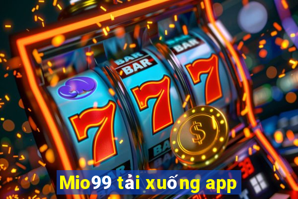 Mio99 tải xuống app