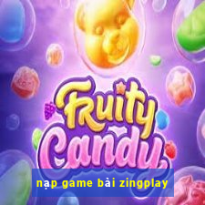 nạp game bài zingplay