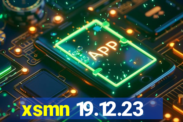 xsmn 19.12.23