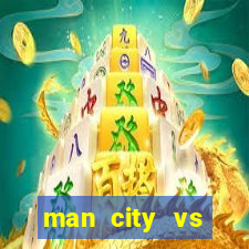 man city vs chelsea bet