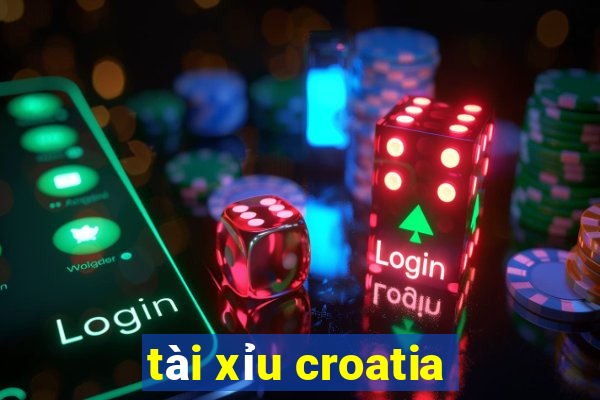 tài xỉu croatia