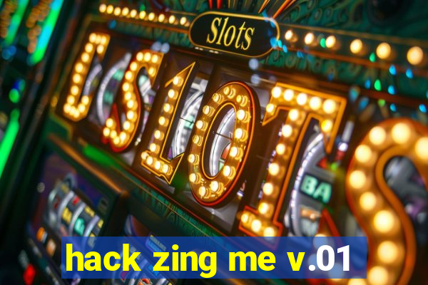 hack zing me v.01