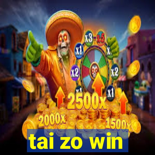 tai zo win