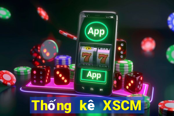 Thống kê XSCM ngày 23