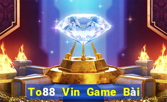 To88 Vin Game Bài Fa88 Apk