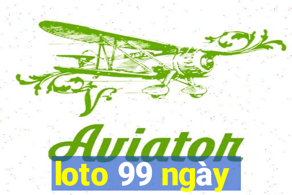 loto 99 ngày