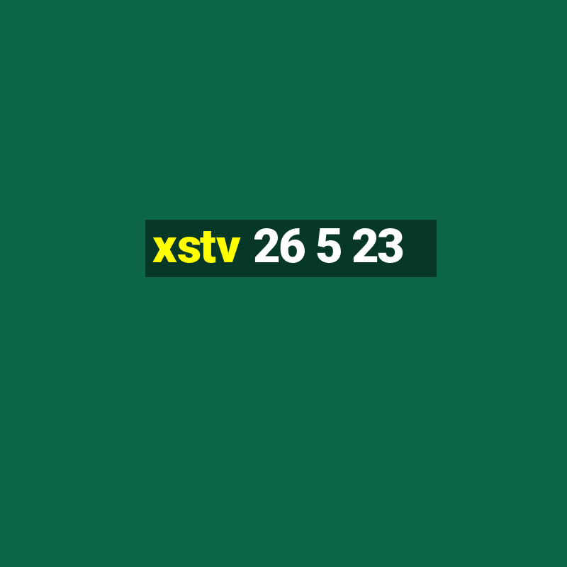 xstv 26 5 23