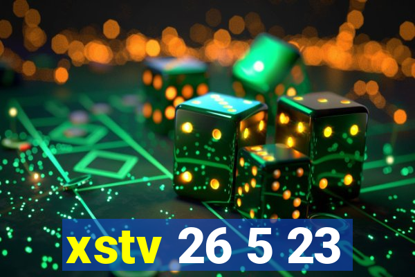 xstv 26 5 23