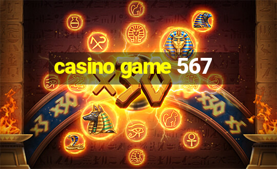 casino game 567