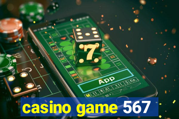 casino game 567