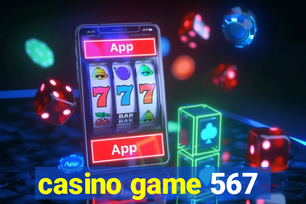 casino game 567