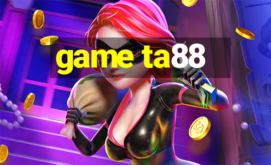 game ta88