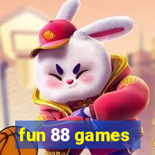 fun 88 games