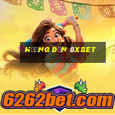 hướng dẫn 8xbet