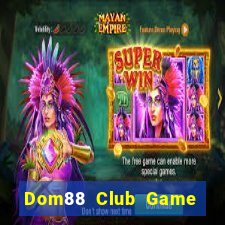 Dom88 Club Game Bài Go88