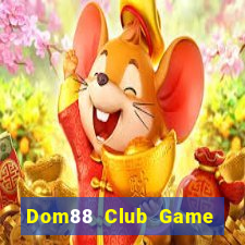 Dom88 Club Game Bài Go88