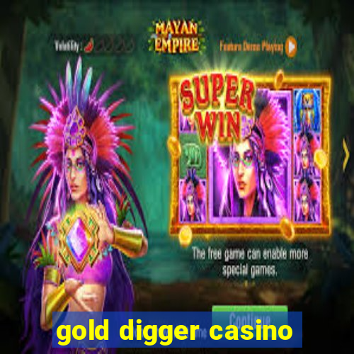 gold digger casino