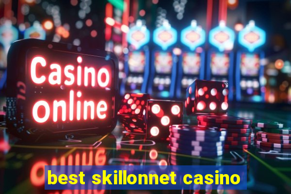 best skillonnet casino