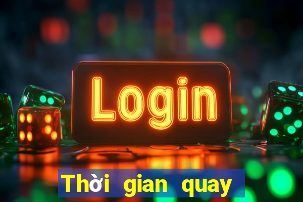 Thời gian quay số xổ số miền bắc