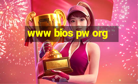 www bios pw org