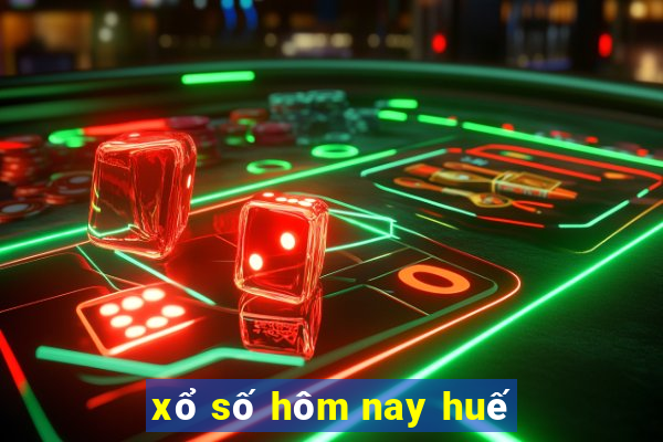 xổ số hôm nay huế