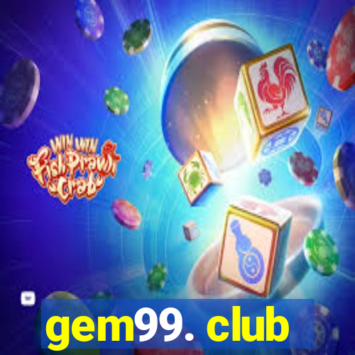 gem99. club