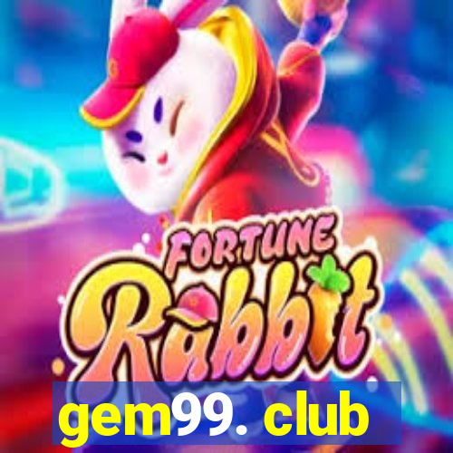 gem99. club