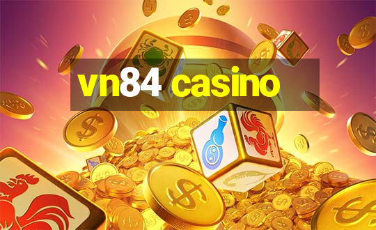 vn84 casino