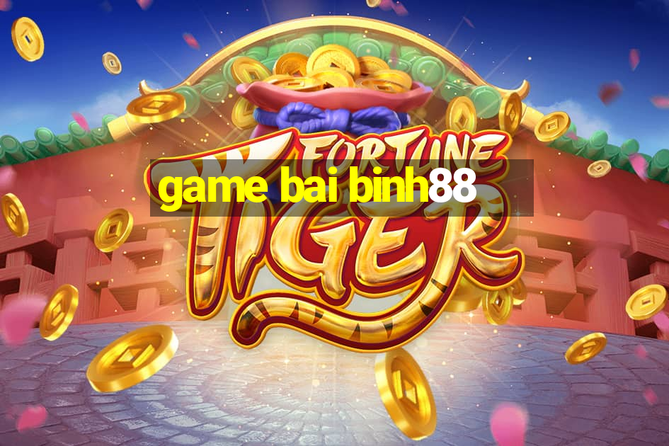 game bai binh88