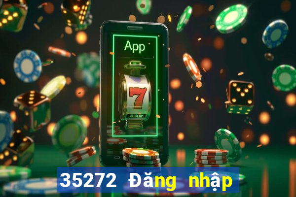 35272 Đăng nhập vào mục