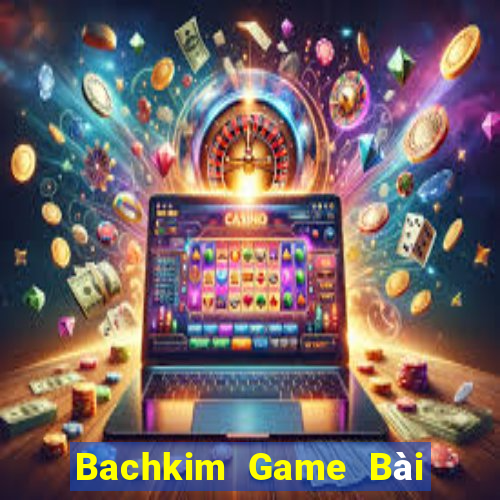 Bachkim Game Bài Xì Lát