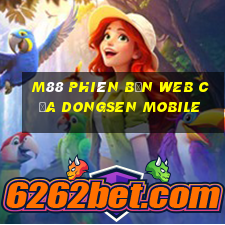 M88 Phiên bản web của Dongsen Mobile