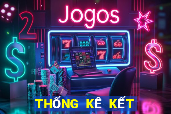 THỐNG KÊ KẾT QUẢ XSVL thứ tư