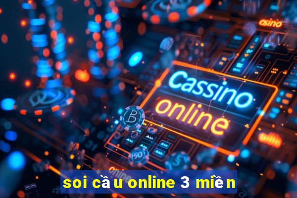 soi cầu online 3 miền