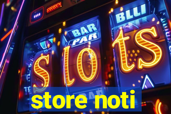 store noti