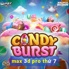 max 3d pro thứ 7