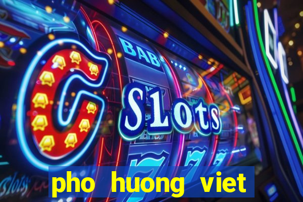 pho huong viet ranchlands menu