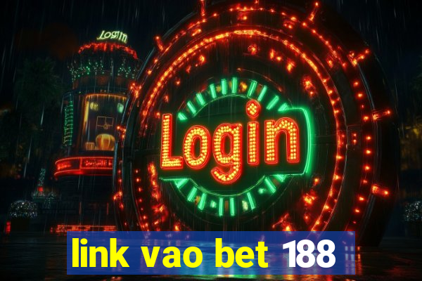 link vao bet 188