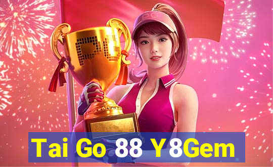 Tai Go 88 Y8Gem