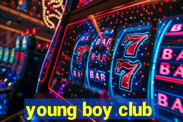 young boy club