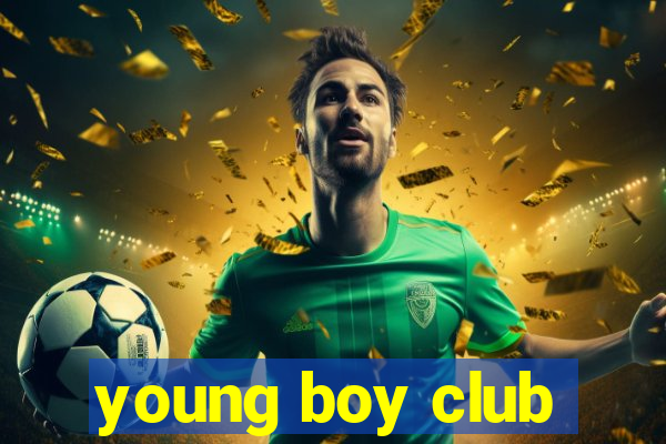 young boy club