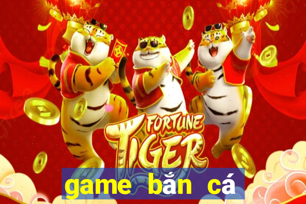 game bắn cá đổi thưởng win365