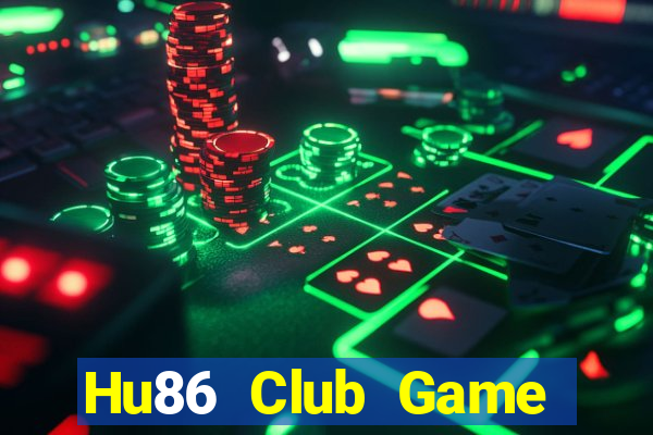 Hu86 Club Game Bài Nổ Hũ Uy Tín