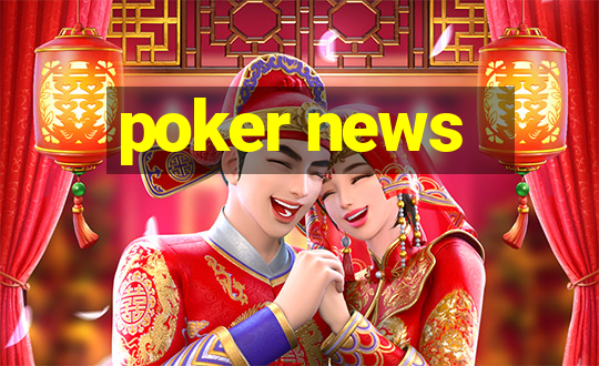 poker news