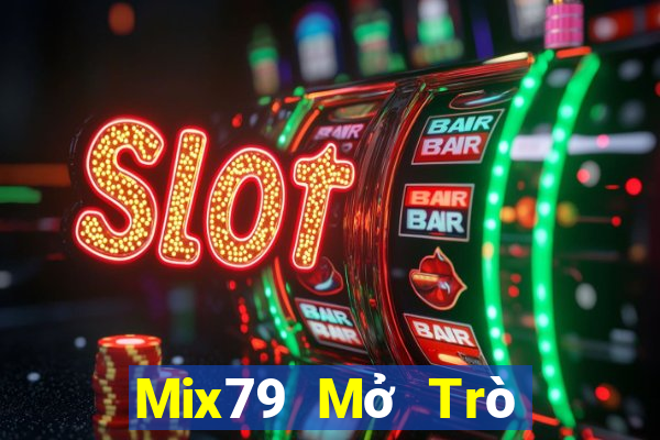 Mix79 Mở Trò Chơi Ô Tô