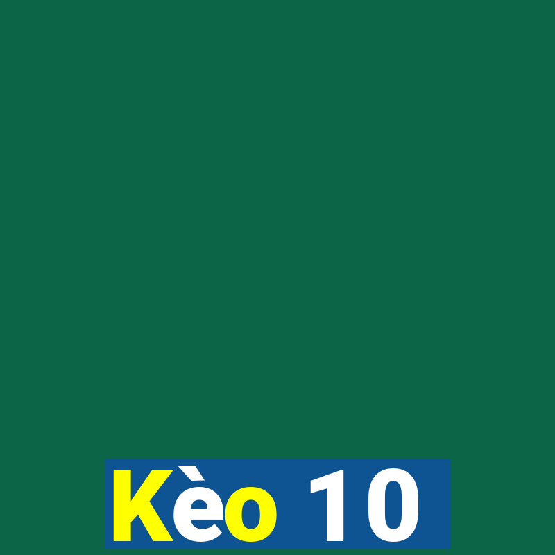 Kèo 1 0