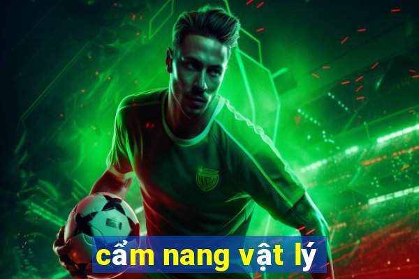 cẩm nang vật lý