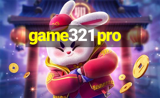 game321 pro