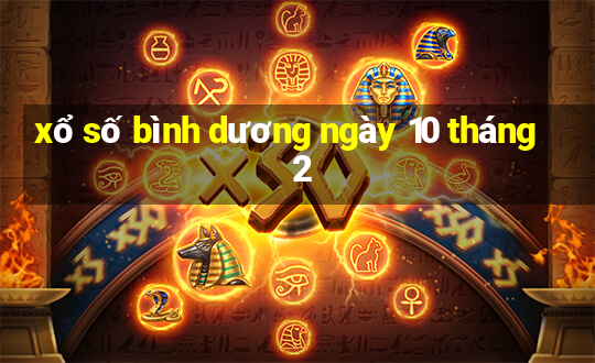 xổ số bình dương ngày 10 tháng 2